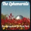 Ephemerals