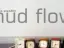 Mud Flow